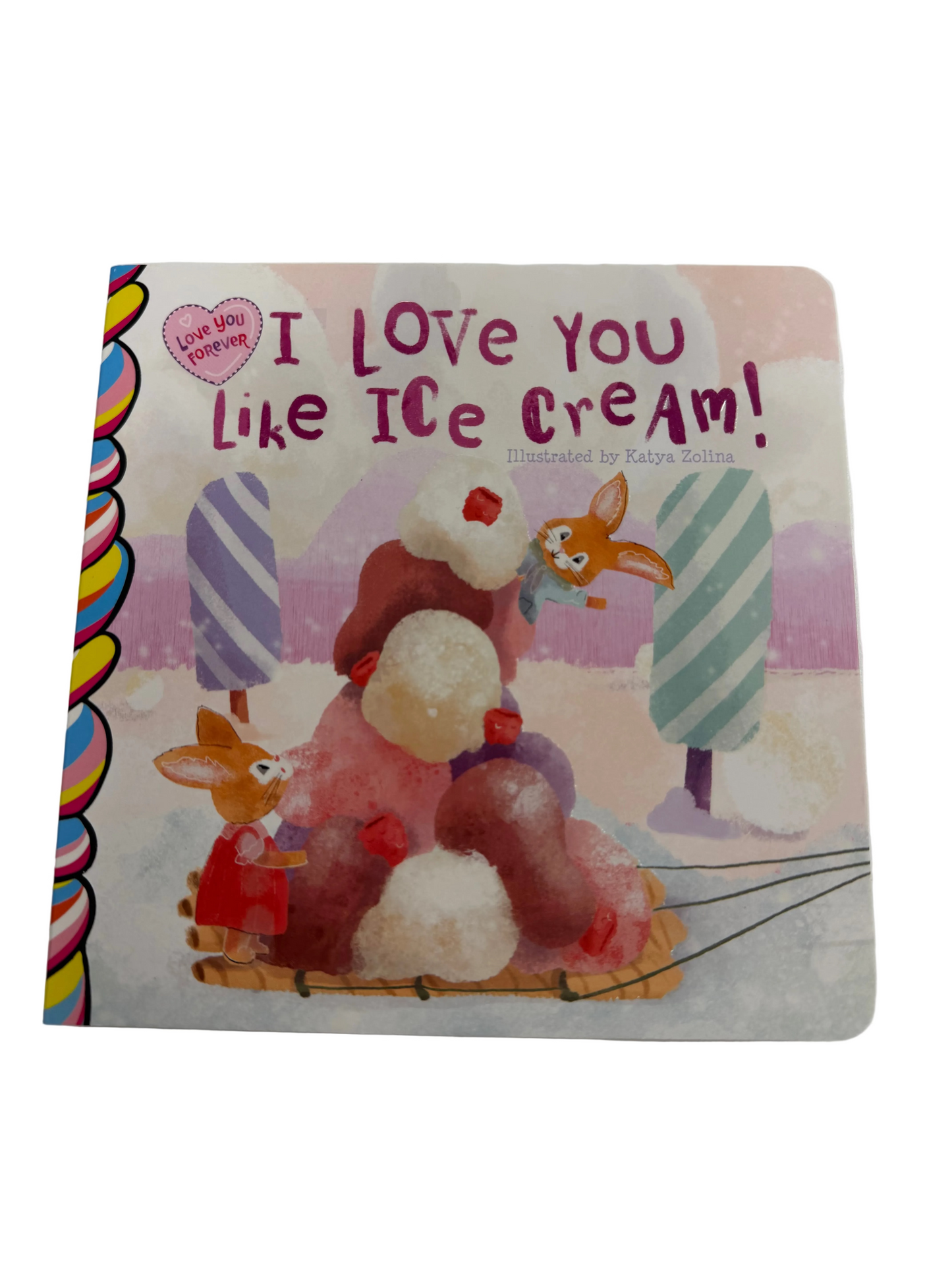 I Love You Like Ice Cream Book