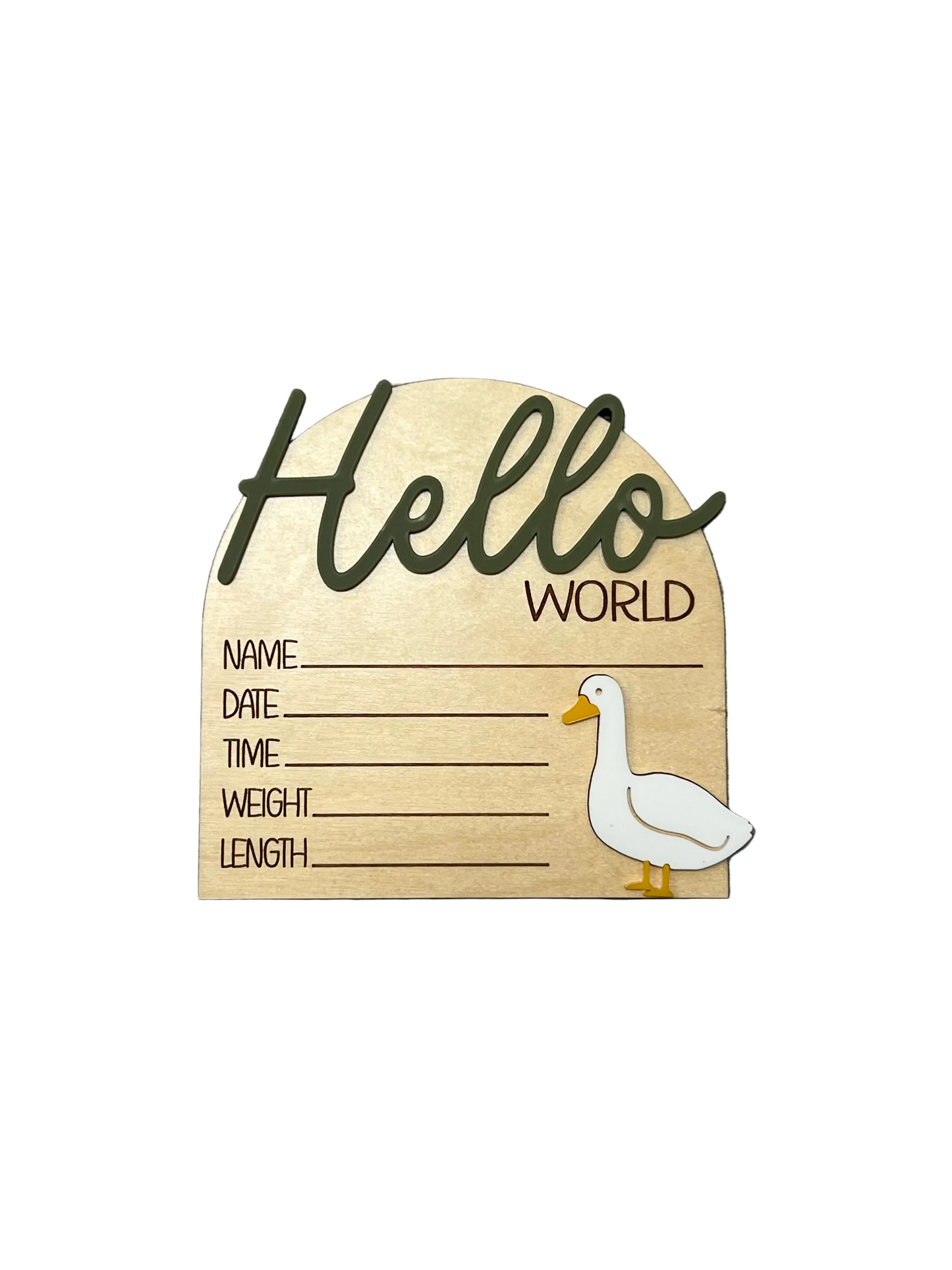 Hello World Birth Stat Sign Goose