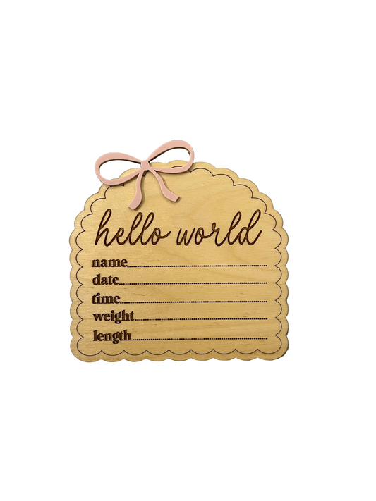 Hello World Birth Stat Sign Pink Bow